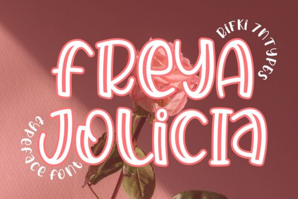 Freya Jolicia: A Playful Display Font
