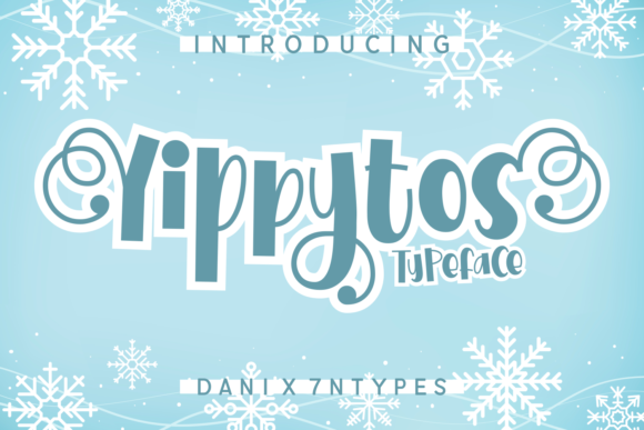 Yippytos: A Winter Display Font